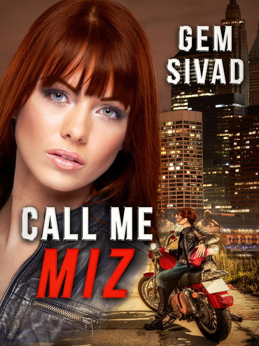 Title details for Call Me Miz by Gem Sivad - Available